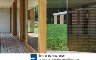 Bois et transparence – Le verre, un matériau complémentaire